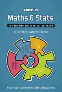 Catch Up Maths and Stats: For the Life and Medical Sciences
