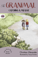 Catching a Measle: Volume 7