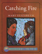 Catching Fire: A Teaching Guide