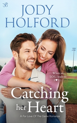 Catching Her Heart - Holford, Jody