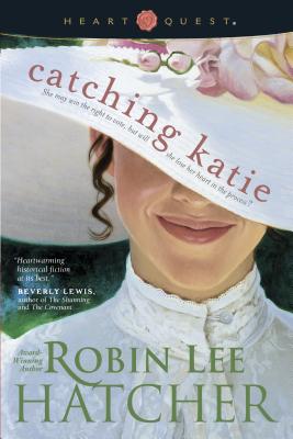 Catching Katie - Hatcher, Robin Lee