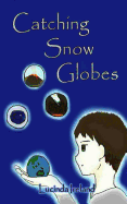 Catching Snow Globes