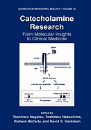 Catecholamine Research: From Molecular Insights to Clinical Medicine