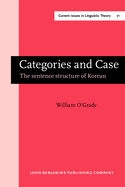Categories and Case: The Sentence Structure of Korean