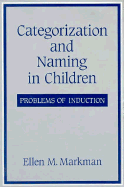 Categorization and Naming in Children: Problems of Induction