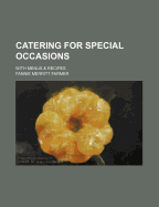Catering for Special Occasions: With Menus & Recipes