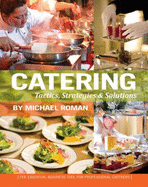 Catering: Tactics, Strategies & Solutions