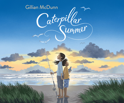 Caterpillar Summer - McDunn, Gillian, and Morris, Cassandra Lee (Narrator)