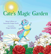 Cate's Magic Garden