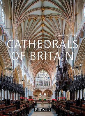 Cathedrals of Britain - Platten, Stephen
