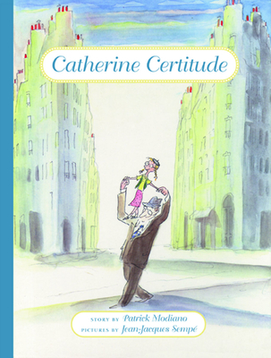 Catherine Certitude - Modiano, Patrick
