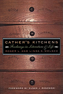 Cather's Kitchens: Foodways in Literature and Life