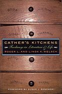 Cather's Kitchens: Foodways in Literature & Life