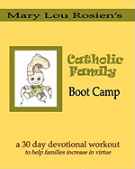 Catholic Family Boot Camp