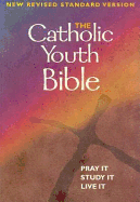 Catholic Youth Bible-NRSV - Singer-Towns, Brian (Editor)
