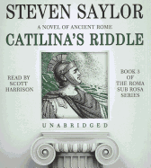 Catilina's Riddle: A Novel of Ancient Rome