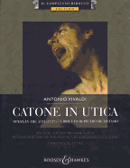 Catone in Utica: Opera in Three Acts - Critical Edition - Piano/Vocal Score - Ital