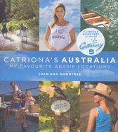 Catriona's Australia: My Favourite Aussie Locations