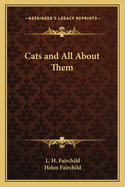 Cats and All About Them