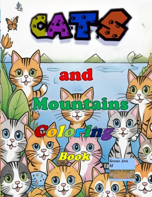 Cats and Mountains Coloring Book: Horses Coloring book - M, Serene Arts, and Zs, Marvin