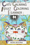 Cats Calming Adult Coloring Planner