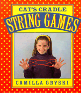Cat's Cradle, Owl's Eyes: A Book of String Games - Gryski, Camilla