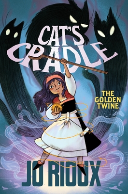 Cat's Cradle: The Golden Twine - Rioux, Jo