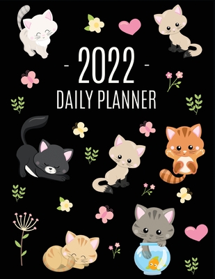 Cats Daily Planner 2022: Make 2022 a Meowy Year! Cute Kitten Year Organizer: January-December (12 Months) - Press, Happy Oak Tree