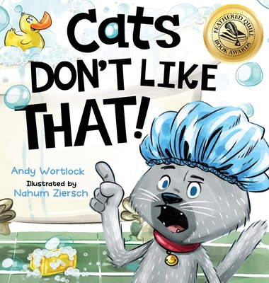 Cats Don't Like That!: A Hilarious Children's Book for Kids Ages 3-7 - Wortlock, Andy