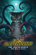 Cats of Catthulhu Book I: The Nekonomikon