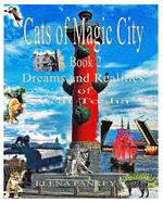 Cats of Magic City: Book 2. Dreams and Realities of Cat Tosha
