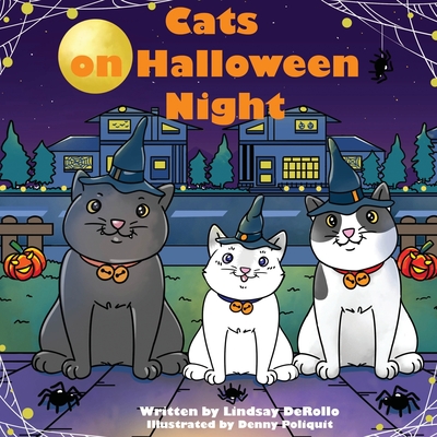 Cats on Halloween Night - Derollo, Lindsay, and Lopata, Melanie (Editor)