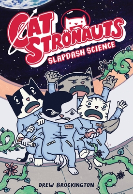 Catstronauts: Slapdash Science - Brockington, Drew