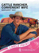 Cattle Rancher, Convenient Wife