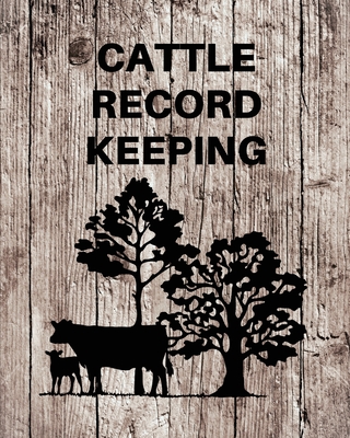 Cattle Record Keeping: Livestock Breeding and Production, Calving Journal Record Book, Income and Expense Tracker, Cattle Management Accounting Notebook - Rother, Teresa