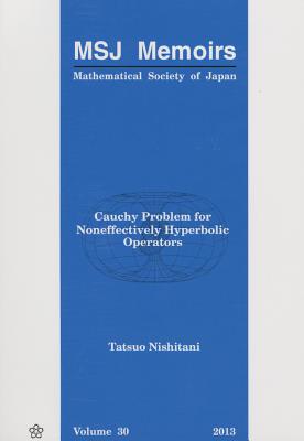 Cauchy Problem for Noneffectively Hyperbolic Operators - Nishitani, Tatsuo