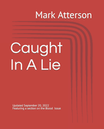 Caught In A Lie: Second Edition