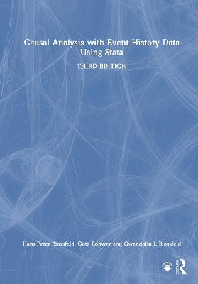 Causal Analysis with Event History Data Using Stata - Blossfeld, Hans-Peter, and Rohwer, Gtz, and Blossfeld, Gwendolin J
