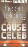 Cause Celeb - Fielding, Helen, Ms., and Quigley, Bernadette (Read by)