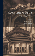 Causerien ber Theater