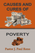 Causes and Cures of Poverty