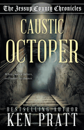 Caustic October: A Christian Western Historical Mystery Novel