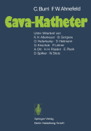 Cava-Katheter