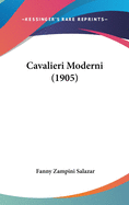 Cavalieri Moderni (1905)