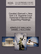 Cavalieri (Samuel) V. New York U.S. Supreme Court Transcript of Record with Supporting Pleadings
