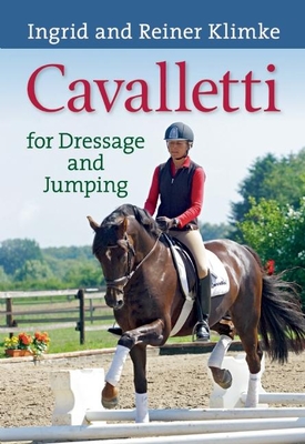 Cavalletti: For Dressage and Jumping - Klimke, Ingrid, and Klimke, Reiner