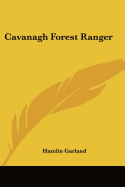 Cavanagh Forest Ranger