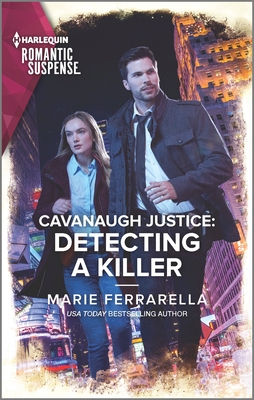 Cavanaugh Justice: Detecting a Killer - Ferrarella, Marie