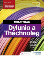 CBAC TGAU Dylunio a Thechnoleg (WJEC GCSE Design and Technology Welsh Language Edition)