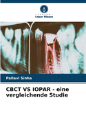 CBCT VS IOPAR - eine vergleichende Studie